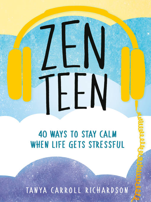 Title details for Zen Teen by Tanya Carroll Richardson - Wait list